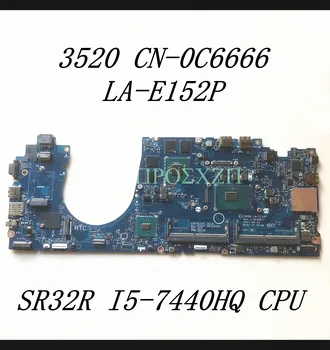  CN-0C6666 0C6666 C6666 най-Високо качество ЗА DELL 3520 дънна Платка на лаптоп LA-E152P SR32R I5-7440HQ ПРОЦЕСОР N17M-Q3-A2 100% Работи добре