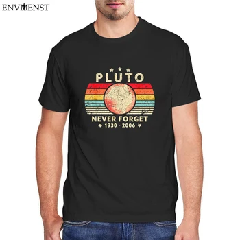  Забавна Космическа Научна Тениска Унисекс Never Forget Pluto В ретро стил Harajuku, Памучен Мъжка Риза с Къс Ръкав, мъжки Ежедневни блузи